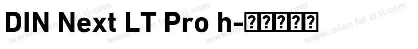 DIN Next LT Pro h字体转换